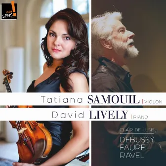 Debussy, Fauré, Ravel: Clair de lune by Tatiana Samouil