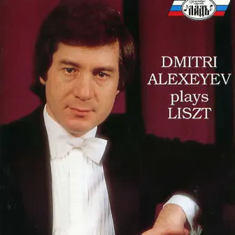 Dmitri Alexeyev Plays Liszt by Dmitri Alexeev