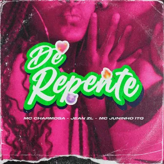 De Repente by Jean ZL