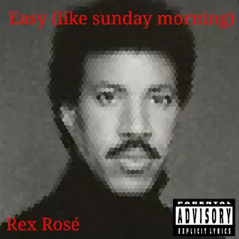 Easy by Rex Rosé