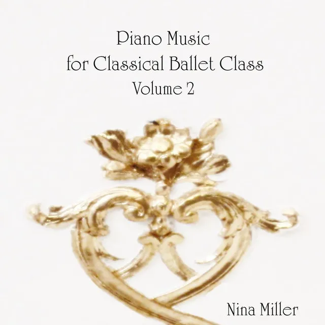 Piano Music for Classical Ballet Class, Vol. 2