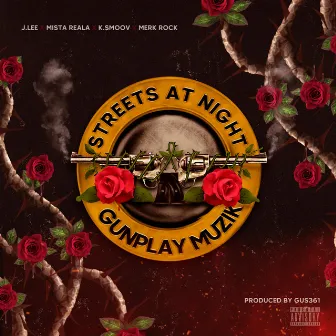 Streets At Night by Gunplay Muzik