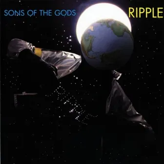 Sons of the Gods by Ripple