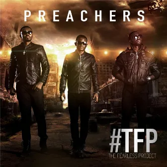 The Fearless Project by Preachers