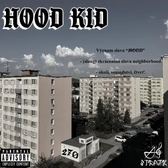 HOOD KID by Strajk