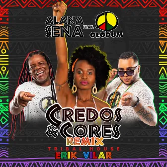 Credos & Cores (Tribal House l) [Remix] by Alana Sena