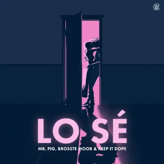 Lo sé by Keep It Dope