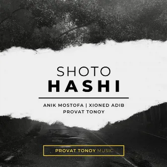 Shoto Hashi by Anik Mostofa