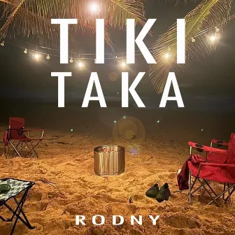 TIKI TAKA by Rodny