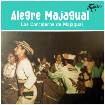 Alegre Majagual by Los Corraleros De Majagual