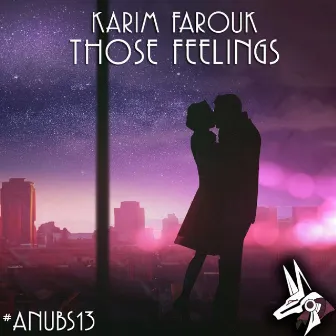 Those Feelings by Karim Farouk