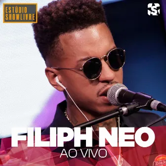 Filiph Neo no Estúdio Showlivre (Ao Vivo) by Filiph Neo