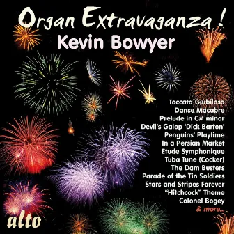 Organ Extravaganza! by Kevin Bowyer