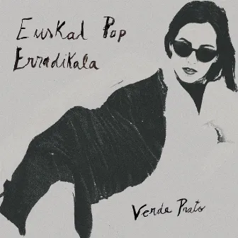 Euskal Pop Erradikala by Verde Prato