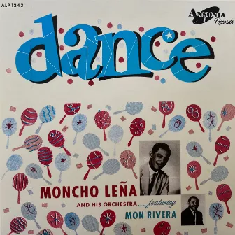 Dance by Moncho Leña y Los Ases Del Rítmo