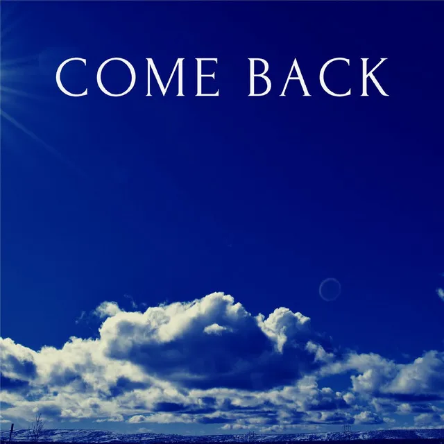 Come Back