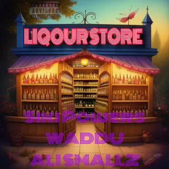 Liqour Store by Siki Powers