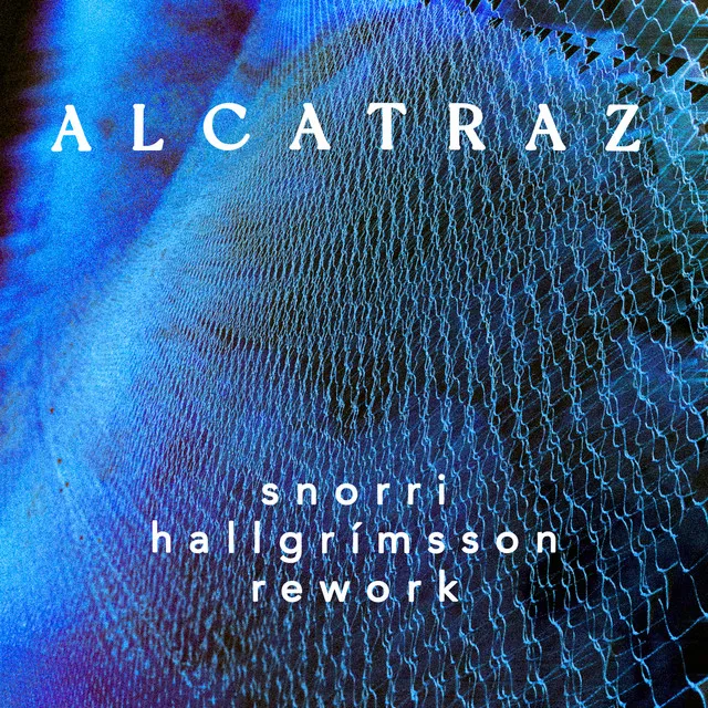 Alcatraz - Snorri Hallgrímsson rework