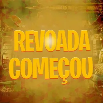 Revoada Começou by MC Matheuzinho Original