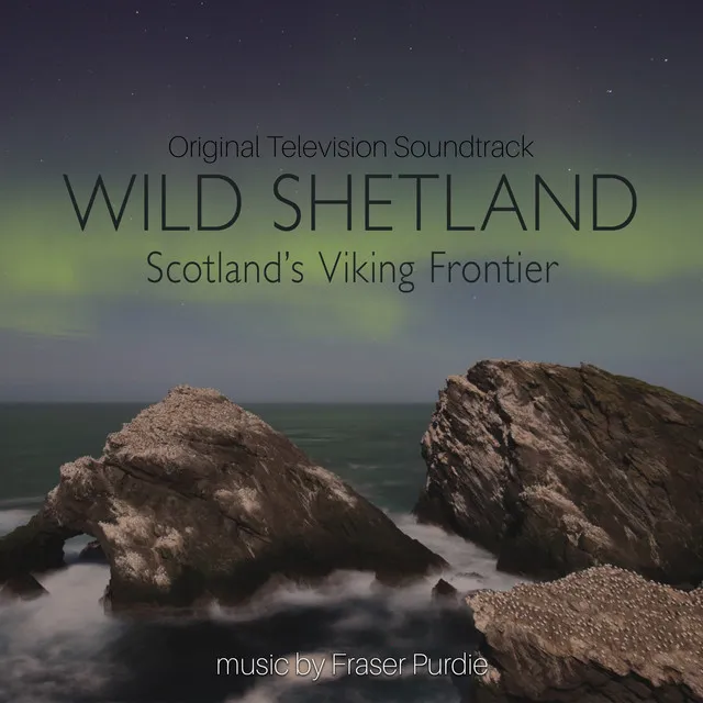 Wild Shetland (Original Television Soundtrack)