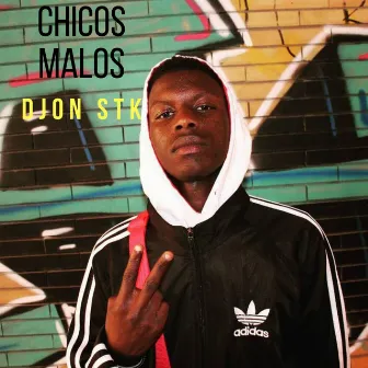 Chicos Malos by Djon STK