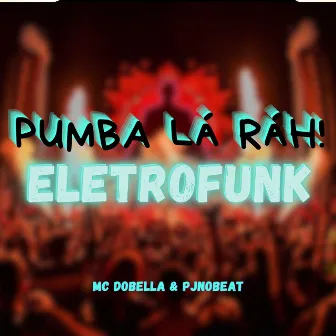 PUMBA LA RÁH ELETROFUNK by pjnobeat