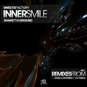 Sweets Factory/ Shake the Ground by Inner Smile