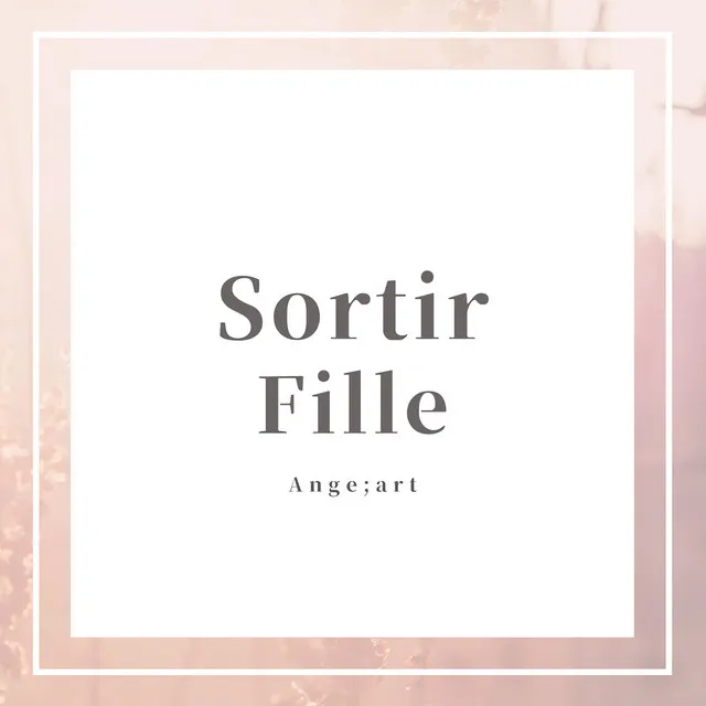 Sortir Fille