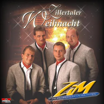 Zillertaler Weihnacht by Die Zillertaler Musikanten