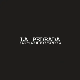 La Pedrada by Santiago Castañeda