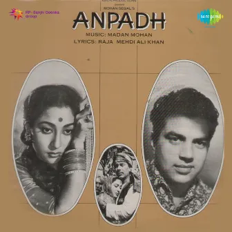 Anpadh (Original Motion Picture Soundtrack) by Madan Mohan