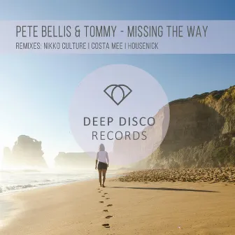 Missing the Way by Pete Bellis & Tommy