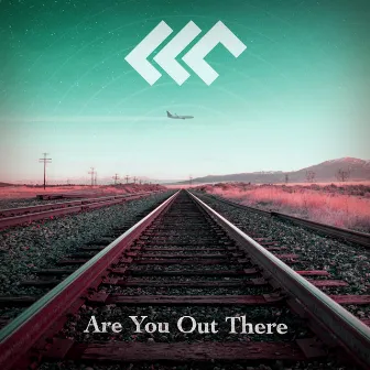 Are You Out There by LLC