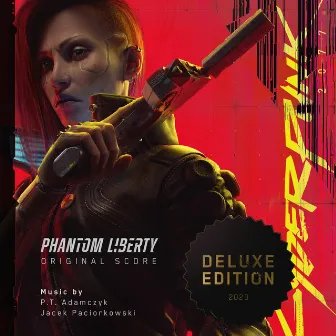 Cyberpunk 2077: Phantom Liberty (Original Score - Deluxe Edition) by Jacek Paciorkowski