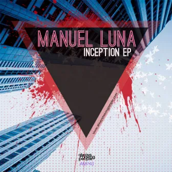 Inception EP by Manuel Luna