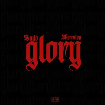 Glory by saüd