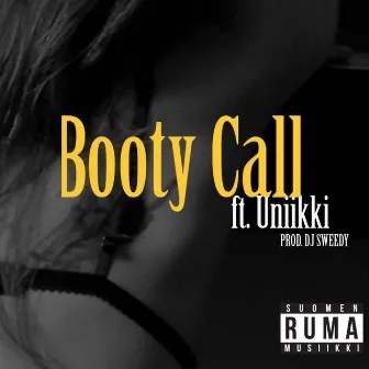 Booty Call (feat. Uniikki) by Ruma