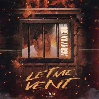 Let me vent by Agony Da God