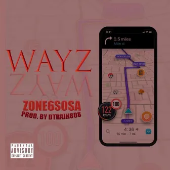 Wayz by Zone 6 Sosa