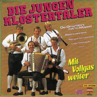 Mit Vollgas weiter by Die Jungen Klostertaler