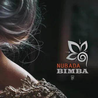 Nubada Bimba by Yaka