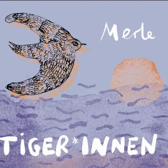 Tiger * innen by Merle