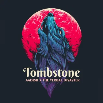 Tombstone (Remix) by Aadish Sheth