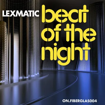 Beat Of The Night by Lexmatic