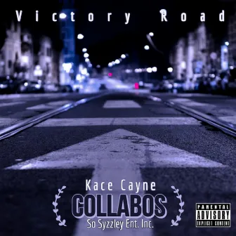 Victory Road by Kace Cayne