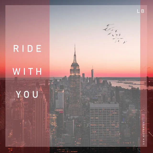 Ride With You