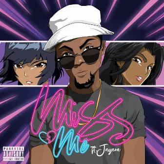 Miss Me by Prowess