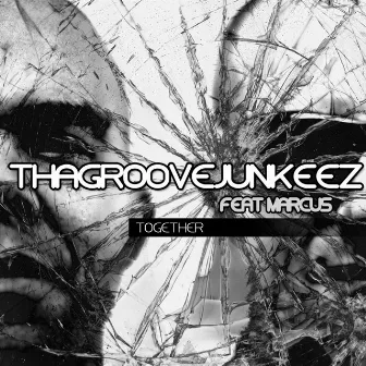 Together by Tha Groove Junkeez