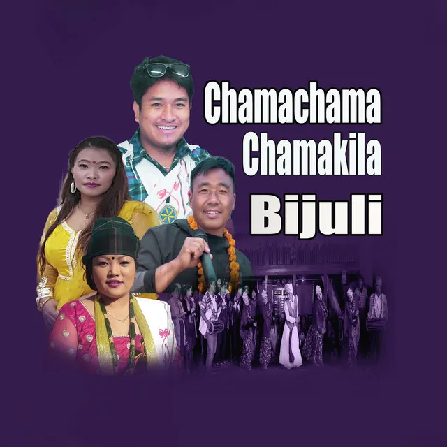 Chamachama Chamakila Bijuli