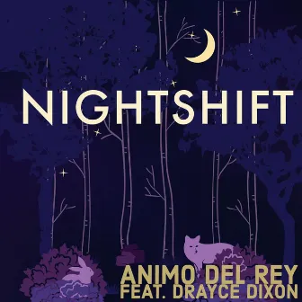 Nightshift by Animo Del Rey